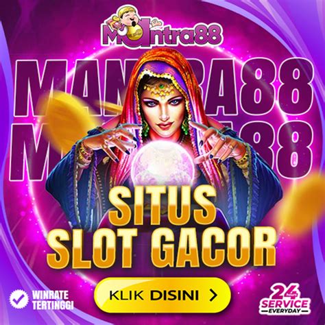 Mantra 88 slot  Bukan cuma menyediakan santapan taruhan dari permainan slot online, siap juga judi bola sportsbook, virtual sport, live casino online, lotere, tembak ikan